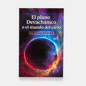 El plano Devachánico o el mundo del cielo