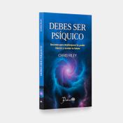 Debes ser psíquico
