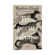 Tres perros salvajes