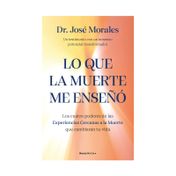 Lo que la muerte me enseñó