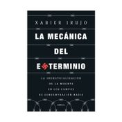 La mecánica del exterminio