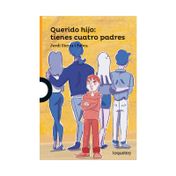 Querido hijo: tienes cuatro padres