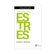 Cómo enfrentar el estrés