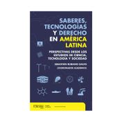 Saberes, tecnologías y derecho en América Latina