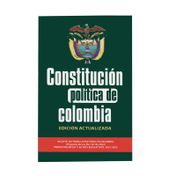 Constitución política de Colombia 1991 (Edición actualizada)