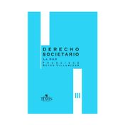 Derecho societario: la SAS - Tomo III