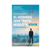El hombre que tenia miedo a vivir