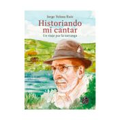 Historiando mi cantar: un viaje por la carranga